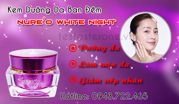 công dụng của kem dưỡng trắng da ban đêm nure'o white night